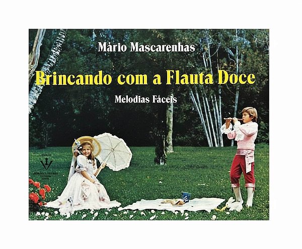Método Brincando com Flauta Doce Mário Mascarenhas