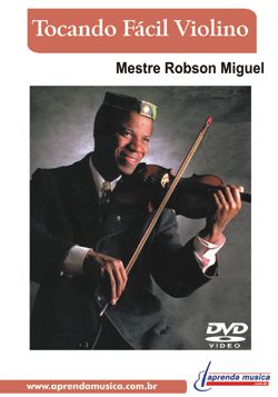 DVD Tocando Fácil Violino Robson Miguel