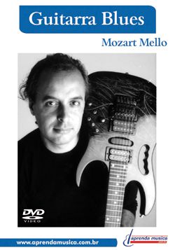 DVD Guitarra Blues Mozart Mello