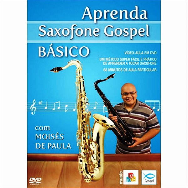 DVD Aprenda Saxofone Gospel Básico