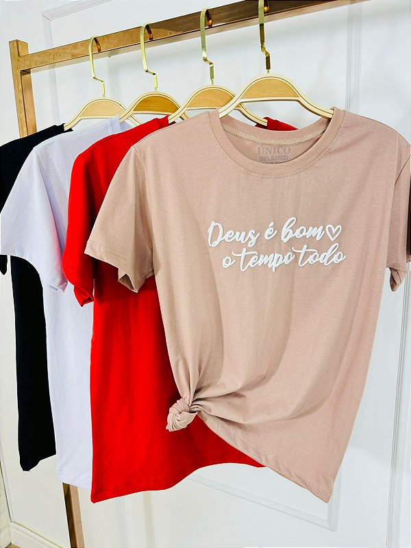 T-shirt Deus é Bom o Tempo Todo