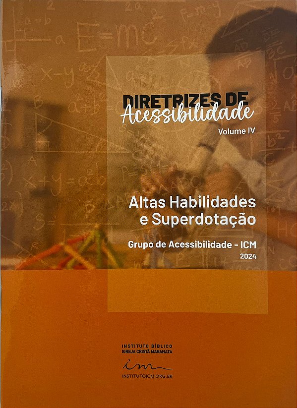 Diretrizes de Acessibilidade - Vol IV - Altas Habilidades e Superdotação