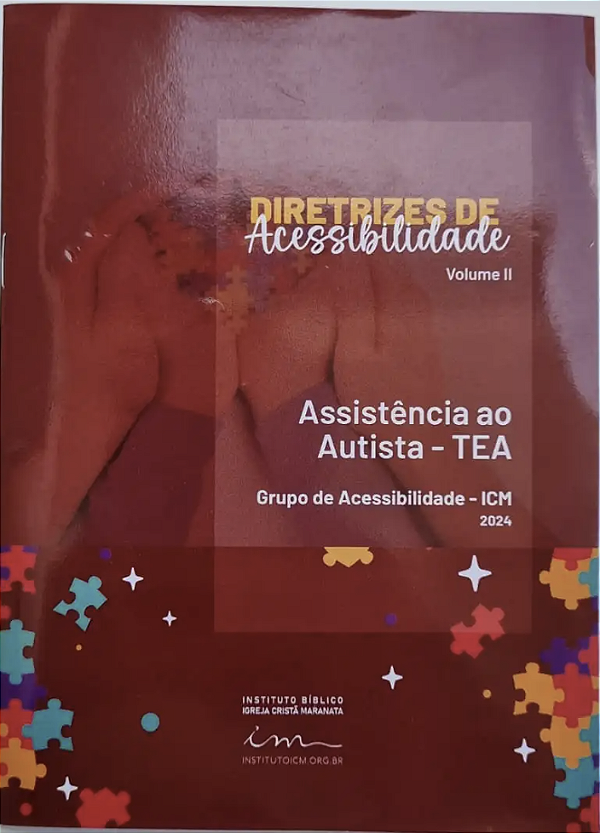 Diretrizes de Acessibilidade - Vol II - Assistência ao Autista - TEA