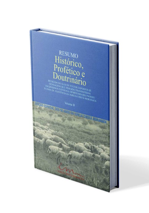 Resumo Histórico, Profético e Doutrinário - Vol. II