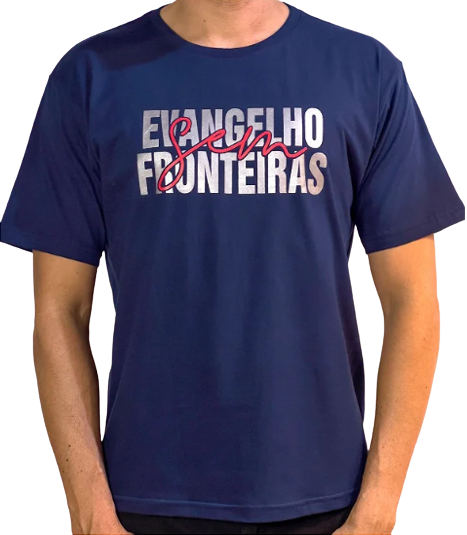 Camiseta BABYLOOK - Evangelho Sem Fronteiras (Azul Marinho) - PROMOÇÃO