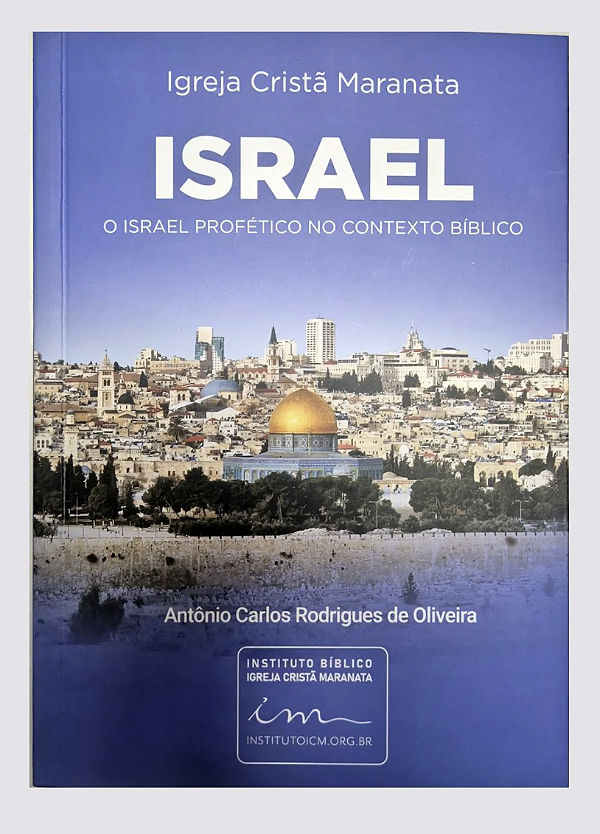 ISRAEL: O Israel profético no contexto bíblico