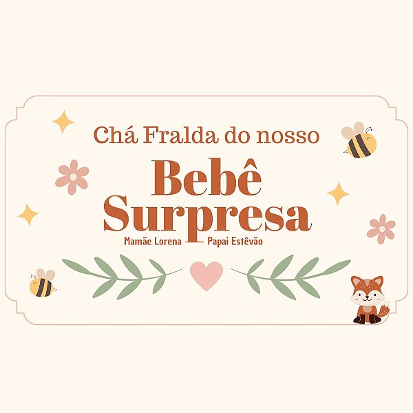 Chá Fralda do nosso Bebê Surpresa
