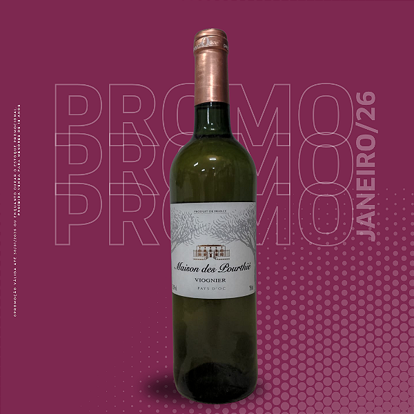 MAISON DES POURTHIÉ VIOGNIER