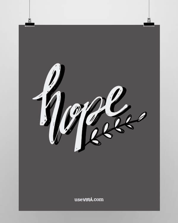 "Hope" | Poster (SEM MOLDURA / COM MOLDURA)