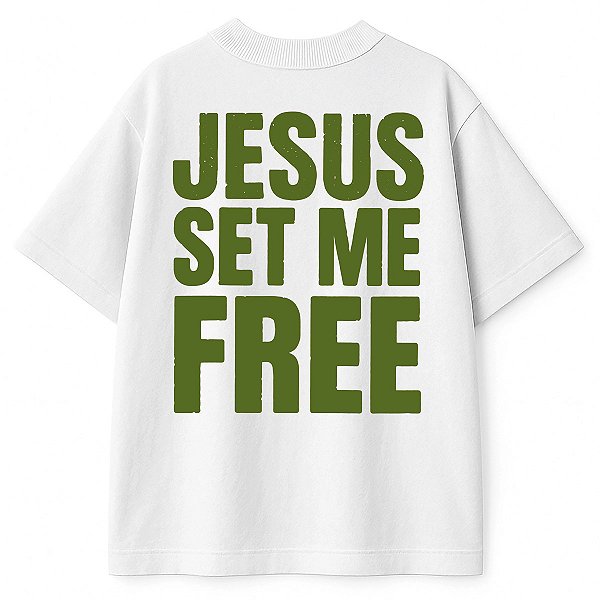 Camiseta Branca Oversized Jesus Set Me Free