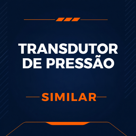 TRANSDUTOR DE PRESSÃO - SIMILAR - 54765946