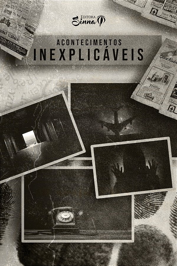Acontecimentos inexplicáveis