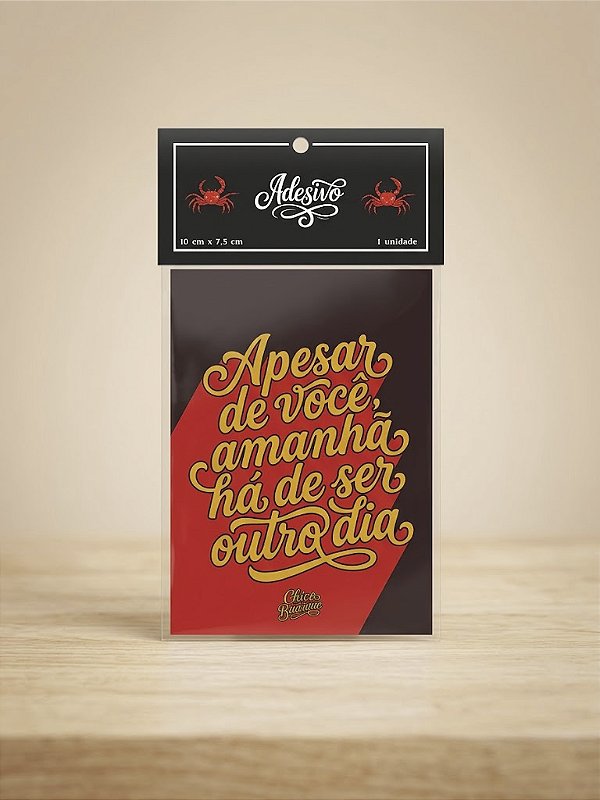 Adesivo Apesar de Você