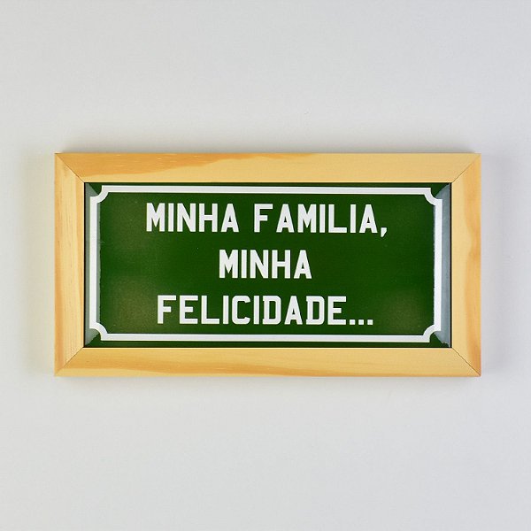 Quadro em Cerâmica Minha Família Minha Felicidade - 15,5x29x3,5 cm