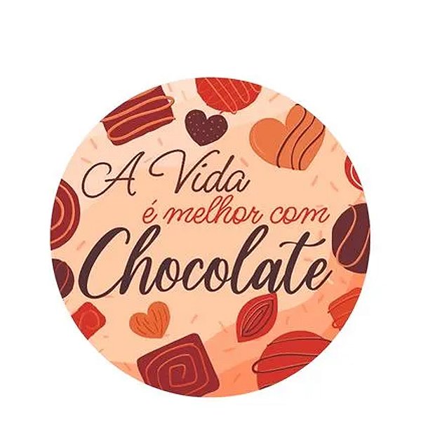 Etiqueta Adesiva A Vida é melhor com Chocolate  60un - Hiper