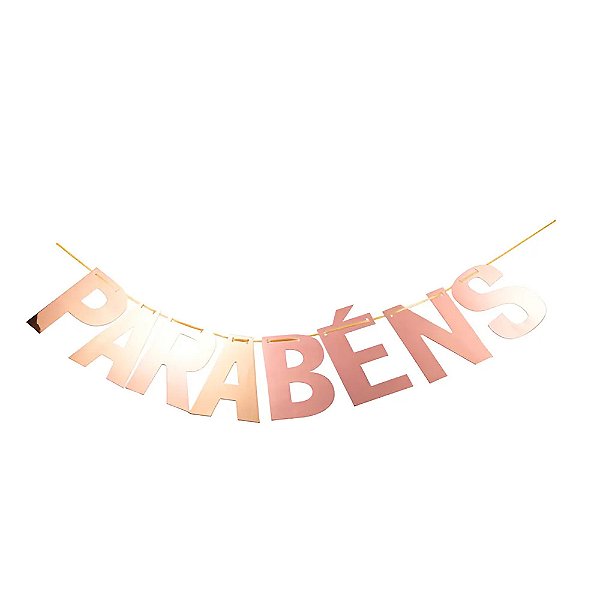 Faixa Parabéns Rose Gold - Silver