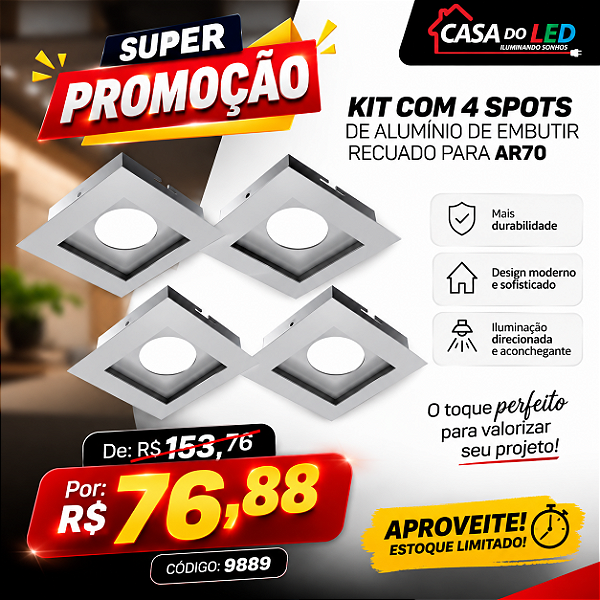 Kit com 4 Spots de Alumínio de Embutir Recuado para AR70