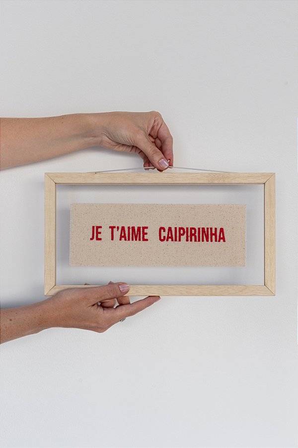 quadro moldura je t'aime caipirinha