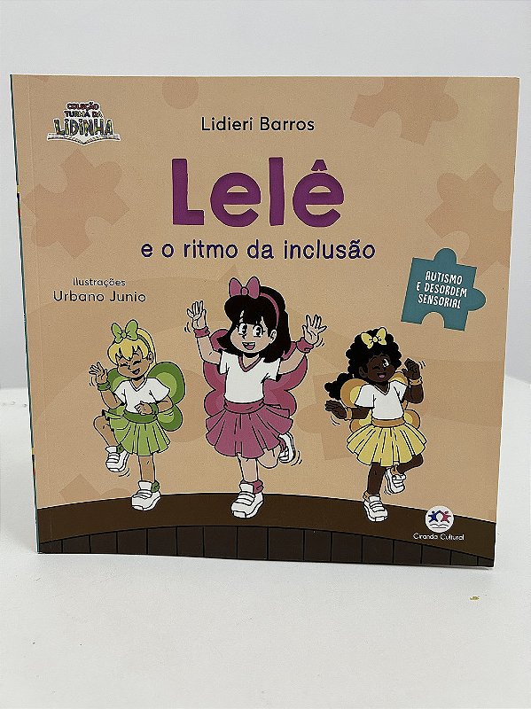Lelê e o ritmo da inclusão