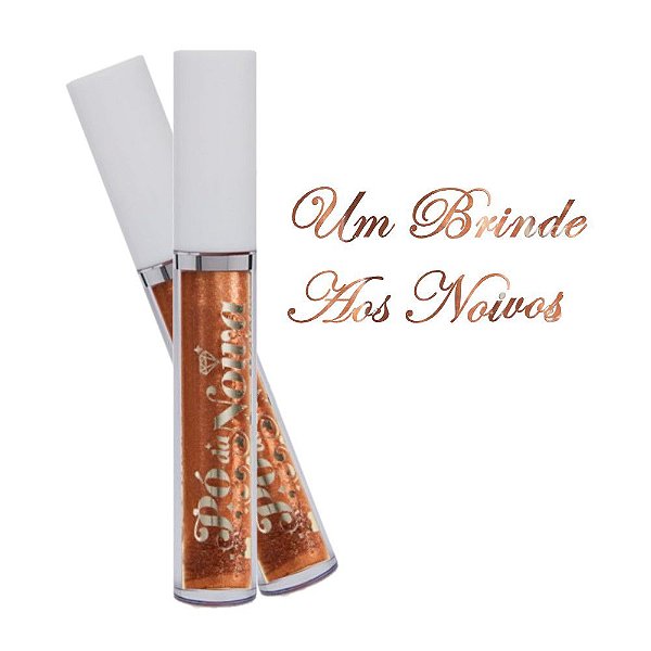 Mahav - Lip Gloss Po da Noiva GPNMV - Um Brinde ao Noivo