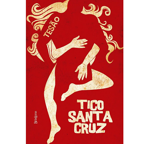 Livro - Tesão - Tico Santa Cruz