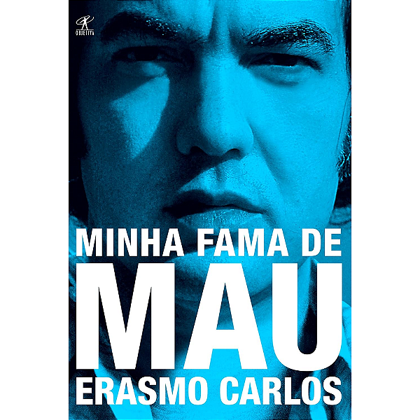 Livro - Minha Fama de Mau - Erasmo Carlos