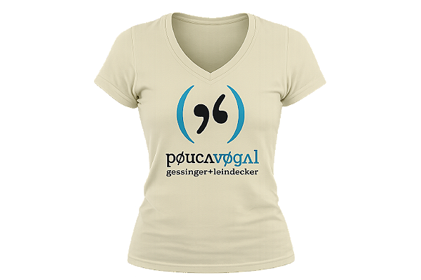 Camiseta Feminina Pouca Vogal