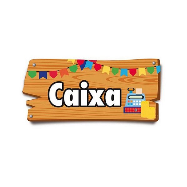Placa de Sinalização Caixa Festa Junina - 01 unidade - Cromus - Rizzo