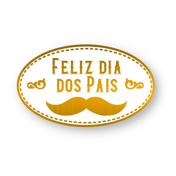 Adesivo Hot Stamping - "Feliz dia dos Pais Bigode" Ref. 2117 - Dourado - 100 unidades -  - Rizzo