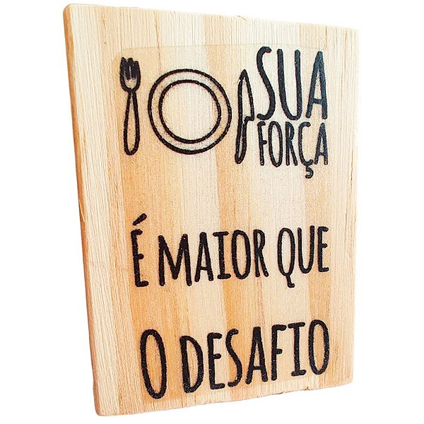 Carimbo de Madeira - Sua Força é Maior Que o Desafio - M - 1 unidade - Rizzo