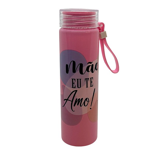 Garrafa Rosa com Alça - Mãe Eu Te Amo - 500ml - 1 unidade - Rizzo
