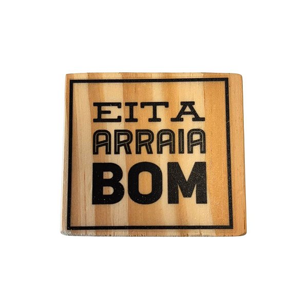 Carimbo de Madeira Artesanal - "Eita Arraiá Bom" - Cod.RI-087 M - 1 unidade - Rizzo