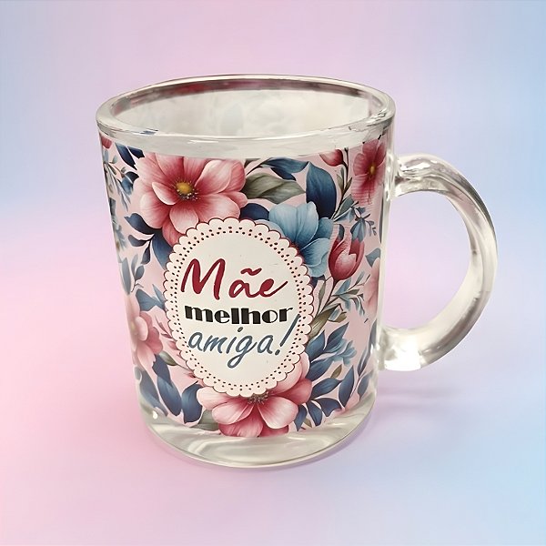 Caneca de Vidro Transparente - Rosa e Flores Azuis - Mãe Melhor Amiga - 320ml - 1 unidade - Rizzo