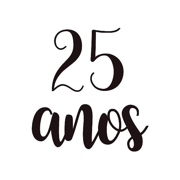 Transfer Para Balão Lettering Preto P 22x18cm - 25 Anos - 01 Un - Cromus Balloons - Rizzo Balões