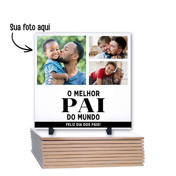 Azulejo Suporte em Madeira Personalize com Sua Foto - O Melhor Pai do Mundo - Formato Quadrado - 20x20cm - 1 unidade - R