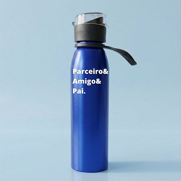 Garrafa Squeeze de Alumínio Com Alça Personalizada Pai Amigo- Azul - 680mL - 1 unidade - Rizzo