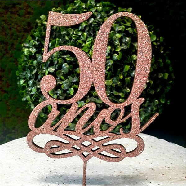 Topo de Bolo 50 Anos Glitter Rose Gold Sonho Fino Rizzo Confeitaria - Loja  de Confeitaria