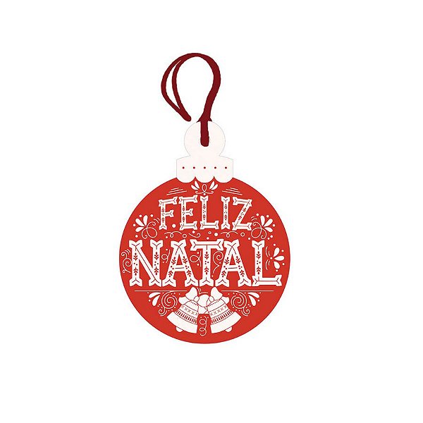 Decor Home Tag 4 Natal - Bola Natalina Feli Natal - DHT4N-008 - LitoArte Rizzo Confeitaria