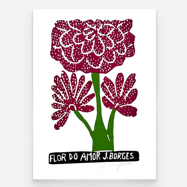 Xilogravura Flor do Amor P - assinada por J. Borges - PE (Última peça)