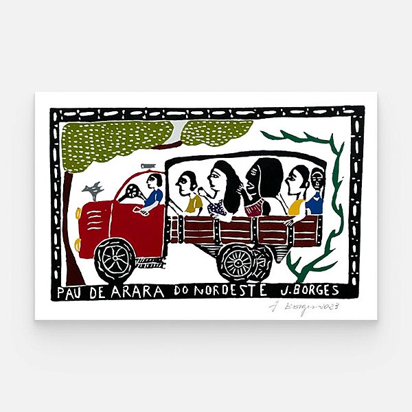 Xilogravura Pau de Arara do Nordeste G 2023 - assinada por J. Borges - PE (Raridade)