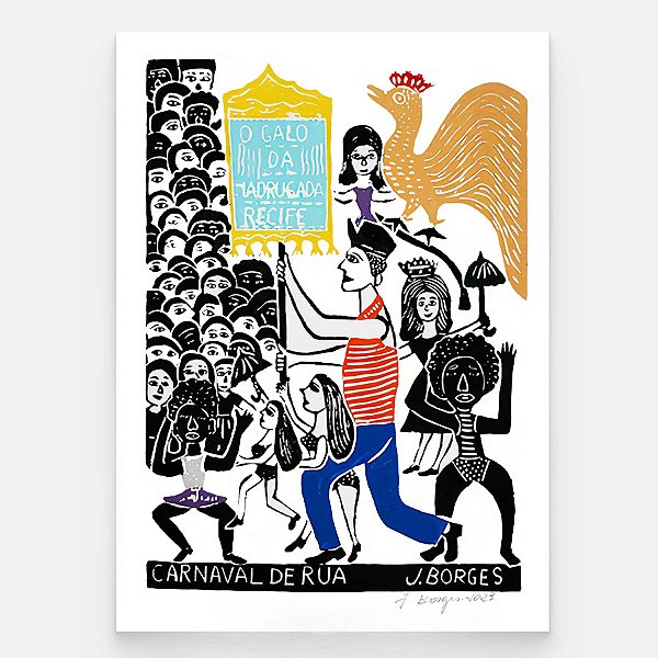 Xilogravura Carnaval de Rua G - assinada por J. Borges - PE (Última Peça)