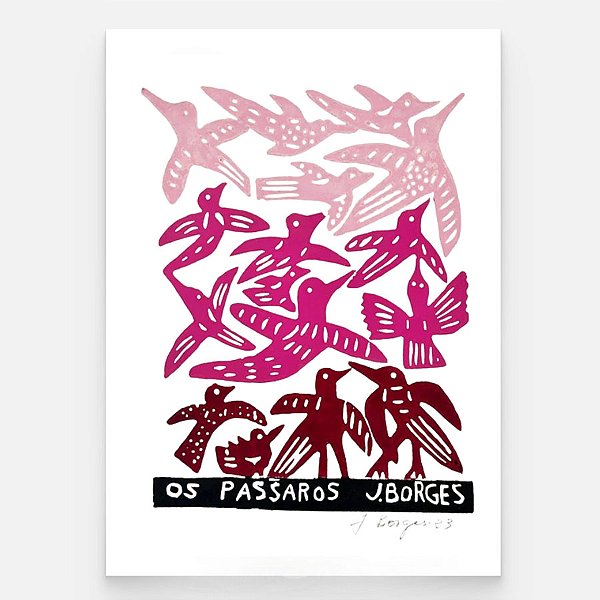 Xilogravura Os Pássaros M - assinada por J. Borges - PE (Última Peça)