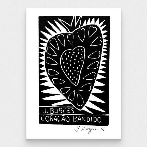 Xilogravura Coração Bandido P - assinada por J. Borges - PE (Última peça)