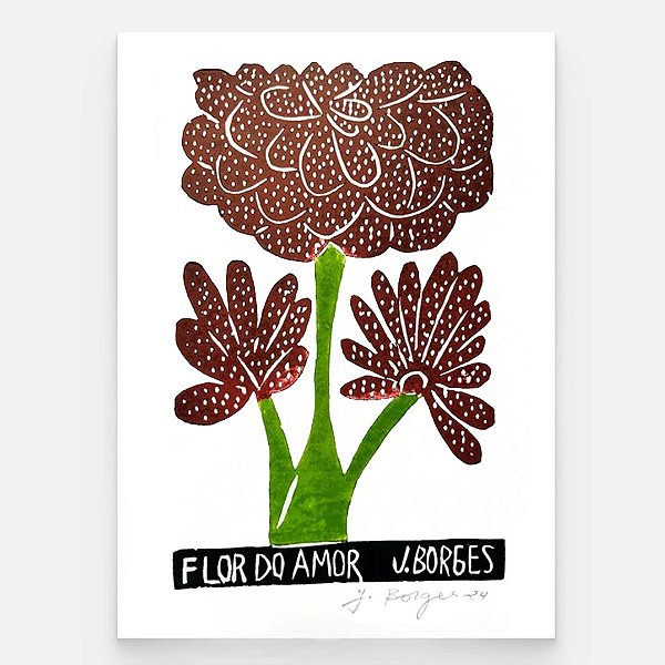 Xilogravura Flor do Amor P - assinada por J. Borges - PE (Última Peça)