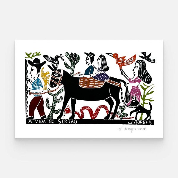 Xilogravura A Vida no Sertão G - assinada por J. Borges - PE (Raridade)