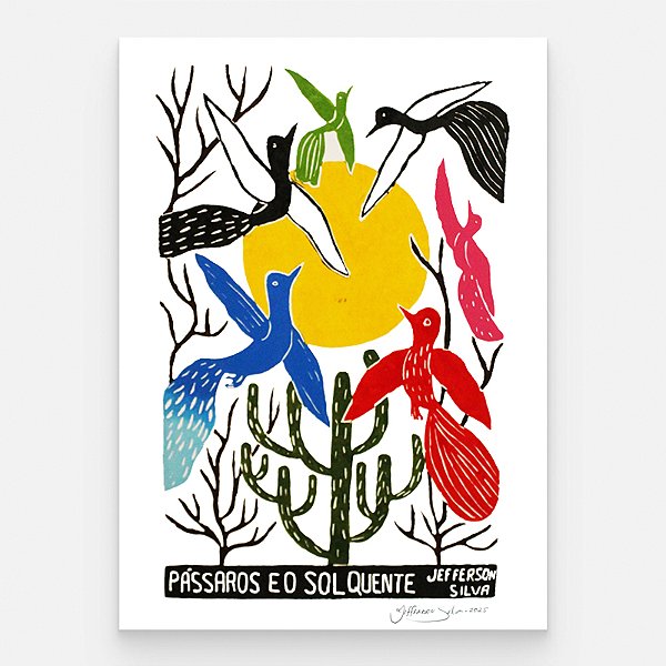 Xilogravura ''Pássaros e o Sol Quente" G - Jefferson Silva - PE