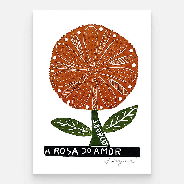 Xilogravura A Rosa do Amor P - assinada por J. Borges - PE (Garimpo Especial)