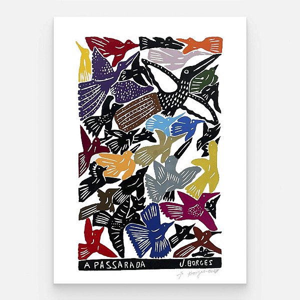 Xilogravura A Passarada G - assinada por J. Borges - PE (Garimpo Especial)