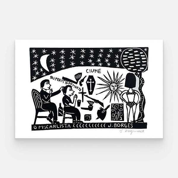 Xilogravura O Piscanalista G - assinada por J. Borges - PE (Garimpo Especial)