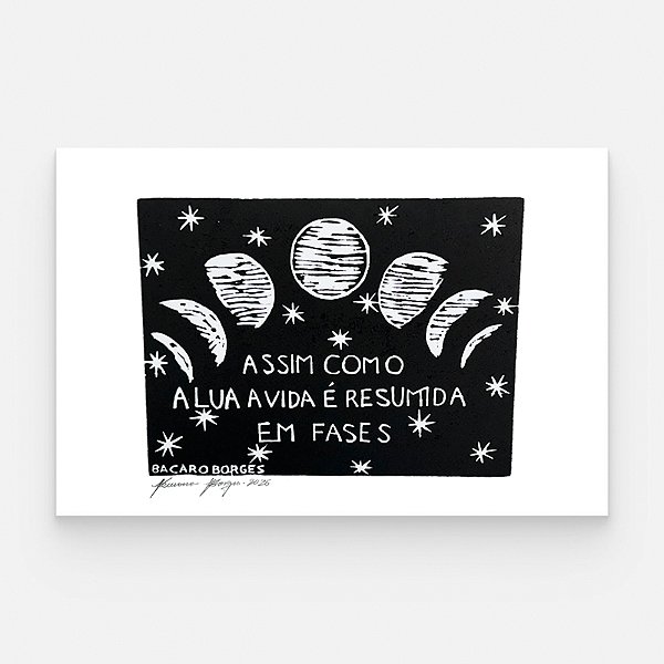 Xilogravura "Fases da Lua" P 2026 - Bacaro Borges - PE